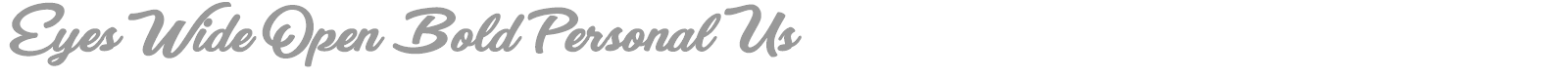 Eyes Wide Open font preview
